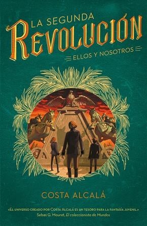 LA SEGUNDA REVOLUCIÓN ELLOS Y NOSOTROS ( LA SEGUNDA REVOLUCIÓN 2 ) | 9788490439333 | ALCALA, COSTA | Llibreria Online de Vilafranca del Penedès | Comprar llibres en català