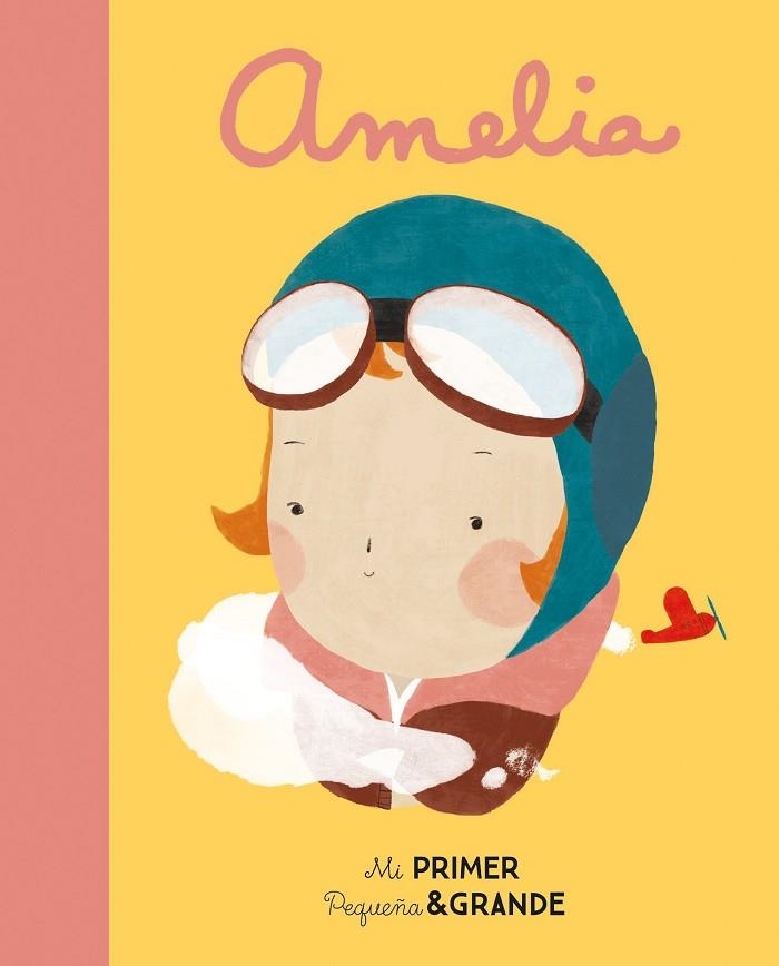 MI PRIMER PEQUEÑA & GRANDE AMELIA | 9788490654613 | SÁNCHEZ VEGARA, Mª ISABEL | Llibreria L'Odissea - Libreria Online de Vilafranca del Penedès - Comprar libros