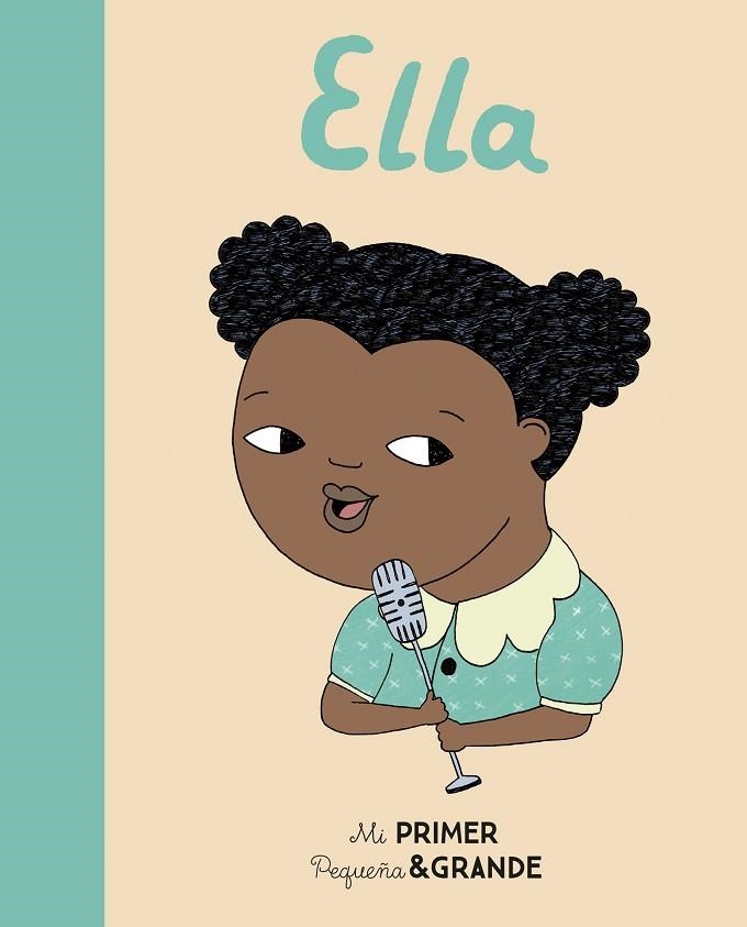 MI PRIMER PEQUEÑA & GRANDE ELLA | 9788490654620 | SÁNCHEZ VEGARA, ISABEL | Llibreria Online de Vilafranca del Penedès | Comprar llibres en català