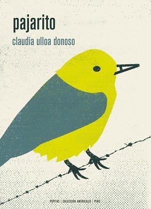 PAJARITO | 9788417386078 | ULLOA DONOSO, CLAUDIA | Llibreria Online de Vilafranca del Penedès | Comprar llibres en català