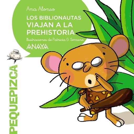 LOS BIBLIONAUTAS VIAJAN A LA PREHISTORIA | 9788469836354 | ALONSO, ANA | Llibreria Online de Vilafranca del Penedès | Comprar llibres en català