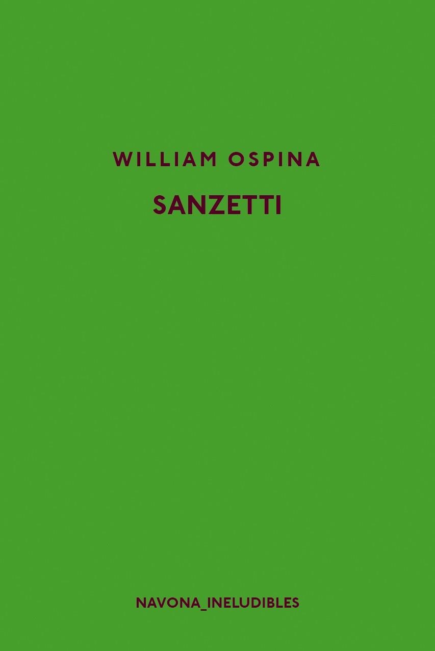 SANZETTI | 9788417181314 | OSPINA, WILLIAM | Llibreria L'Odissea - Libreria Online de Vilafranca del Penedès - Comprar libros