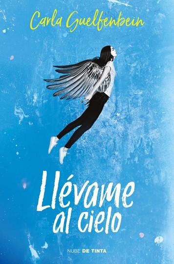 LLÉVAME AL CIELO | 9788416588664 | GUELFENBEIN, CARLA  | Llibreria Online de Vilafranca del Penedès | Comprar llibres en català