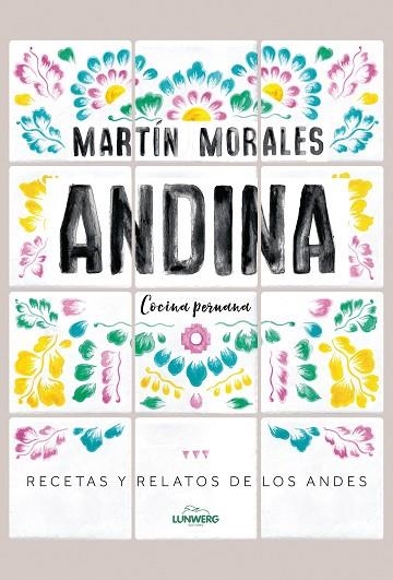 ANDINA | 9788416890552 | MORALES, MARTÍN | Llibreria Online de Vilafranca del Penedès | Comprar llibres en català