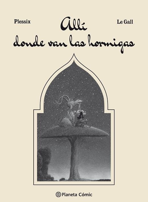 ALLÍ DONDE VAN LAS HORMIGAS | 9788491467908 | PLESSIX / LE GALL | Llibreria Online de Vilafranca del Penedès | Comprar llibres en català