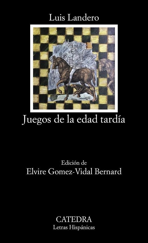 JUEGOS DE LA EDAD TARDÍA | 9788437638164 | LANDERO, LUIS | Llibreria L'Odissea - Libreria Online de Vilafranca del Penedès - Comprar libros