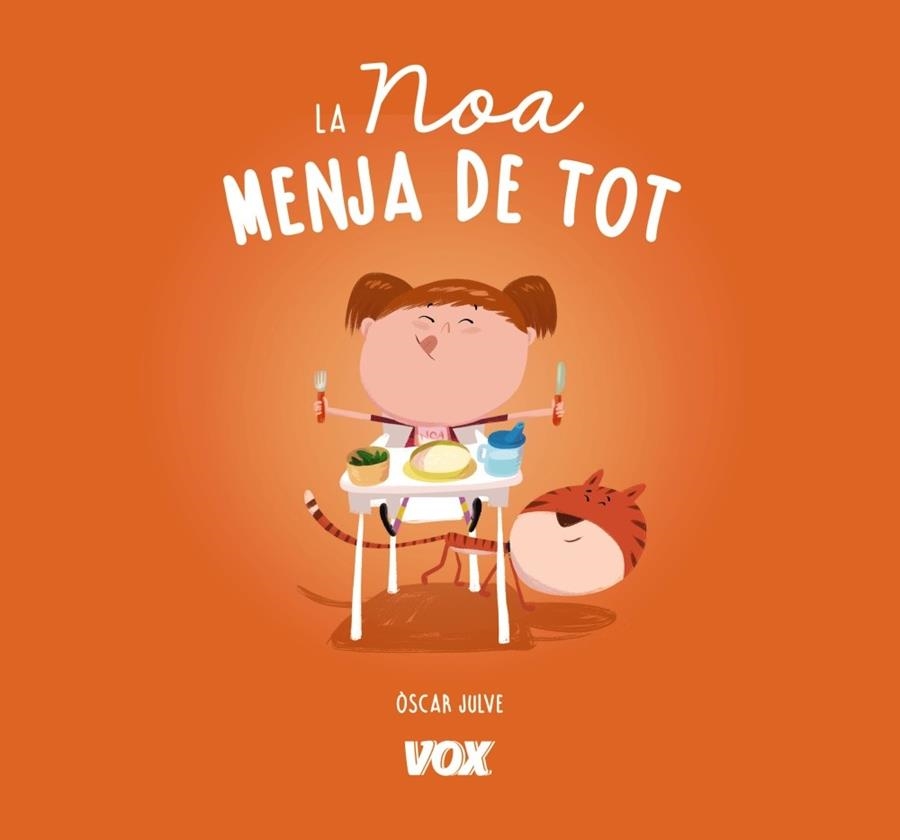 LA NOA MENJA DE TOT | 9788499742816 | JULVE GIL, ÒSCAR | Llibreria Online de Vilafranca del Penedès | Comprar llibres en català