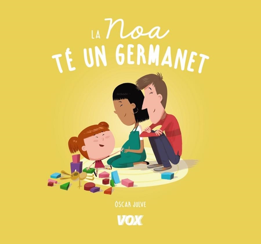 LA NOA TÉ UN GERMANET | 9788499742809 | JULVE GIL, ÒSCAR | Llibreria Online de Vilafranca del Penedès | Comprar llibres en català