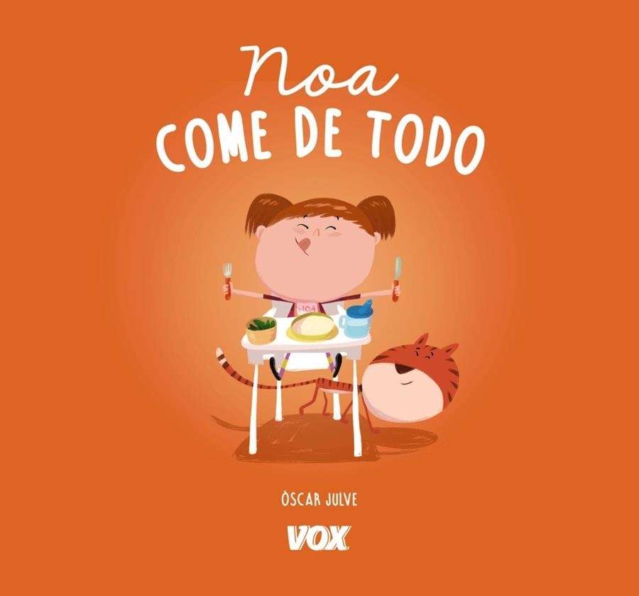 NOA COME DE TODO | 9788499742793 | JULVE GIL, ÒSCAR | Llibreria Online de Vilafranca del Penedès | Comprar llibres en català