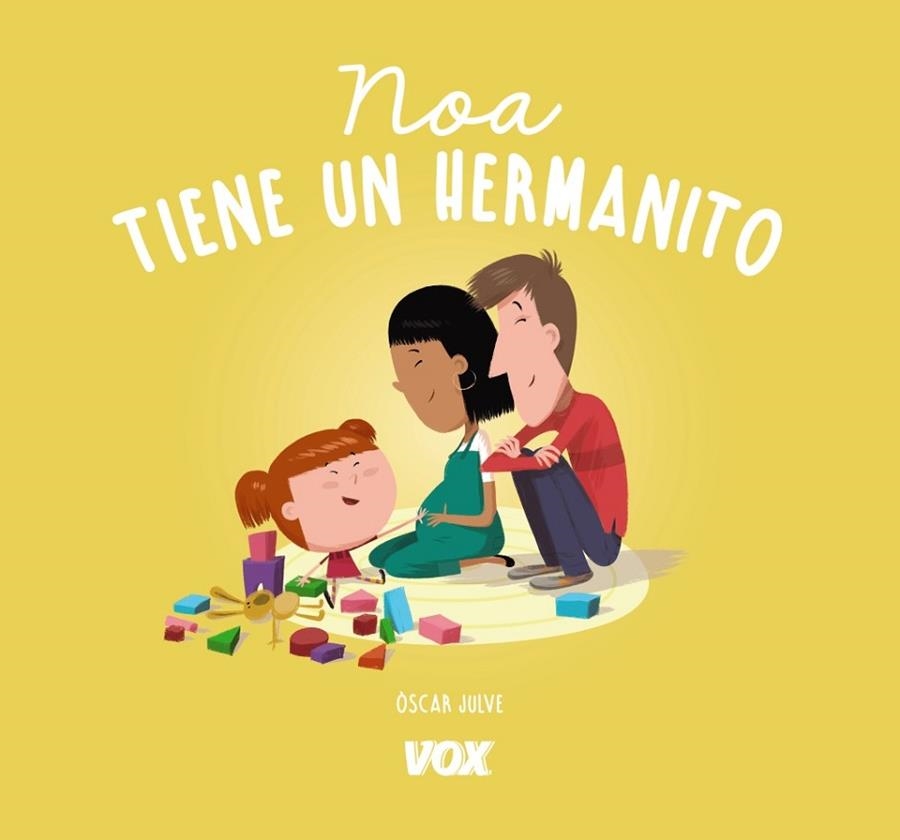 NOA TIENE UN HERMANITO | 9788499742786 | JULVE GIL, ÒSCAR | Llibreria Online de Vilafranca del Penedès | Comprar llibres en català