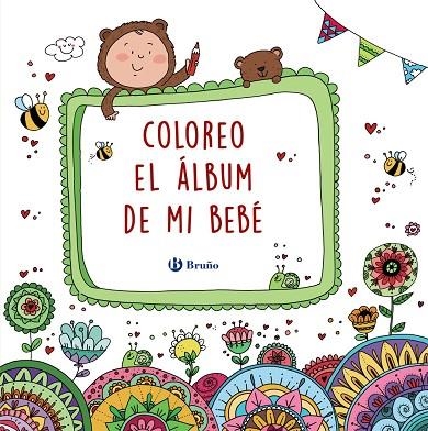 COLOREO EL ÁLBUM DE MI BEBÉ | 9788469624227 | AZNAR MEDINA, M.ª ÁNGELES | Llibreria Online de Vilafranca del Penedès | Comprar llibres en català