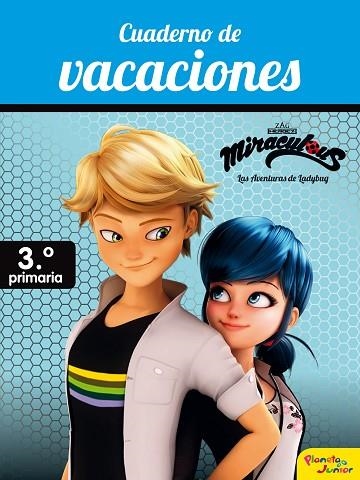 MIRACULOUS CUADERNO DE VACACIONES 3º DE PRIMARIA | 9788408188056 | PRODIGIOSA-MIRACULOUS | Llibreria Online de Vilafranca del Penedès | Comprar llibres en català