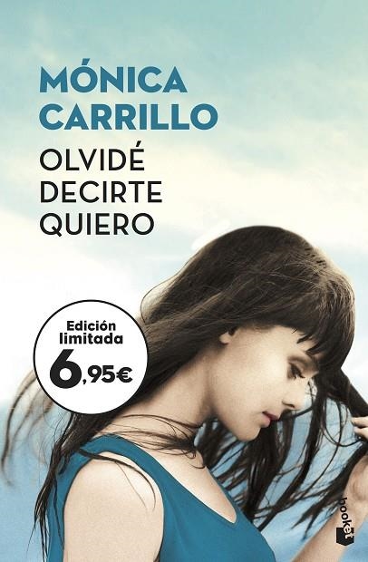 OLVIDÉ DECIRTE QUIERO | 9788408187226 | CARRILLO, MÓNICA | Llibreria L'Odissea - Libreria Online de Vilafranca del Penedès - Comprar libros