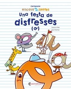 UNA FESTA DE DISFRESSES | 9788417091378 | PEIX CRUZ, SUSANA/RAMIRO I GRANOLLERS, XAVI | Llibreria L'Odissea - Libreria Online de Vilafranca del Penedès - Comprar libros