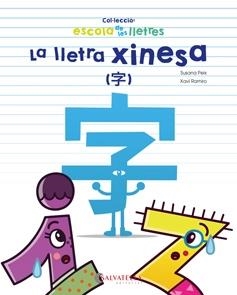 LA LLETRA XINESA | 9788417091392 | PEIX CRUZ, SUSANA/RAMIRO I GRANOLLERS, XAVI | Llibreria Online de Vilafranca del Penedès | Comprar llibres en català