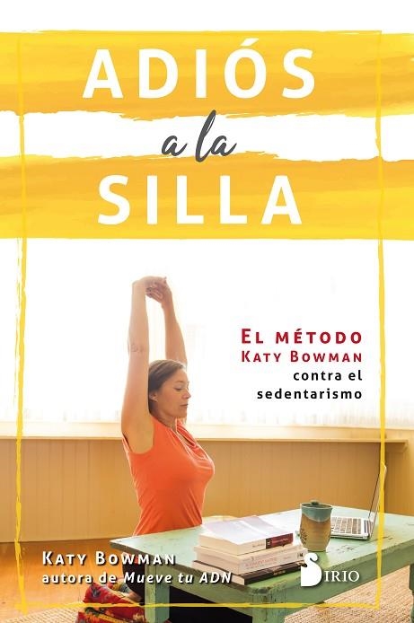 ADIÓS A LA SILLA | 9788417030766 | BOWMAN, KATY | Llibreria Online de Vilafranca del Penedès | Comprar llibres en català