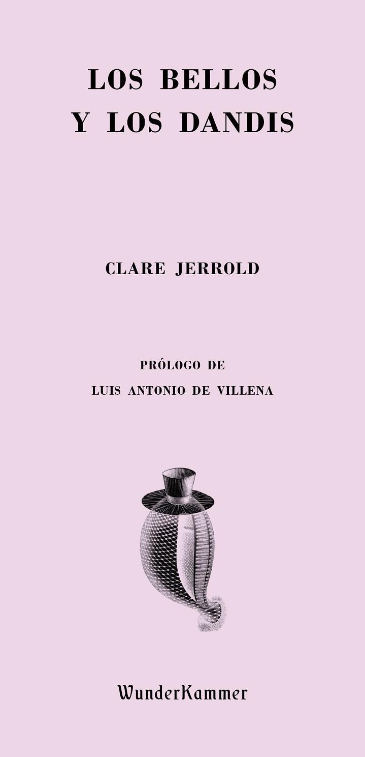 LOS BELLOS Y LOS DANDIS | 9788494587979 | JERROLD, CLATE | Llibreria L'Odissea - Libreria Online de Vilafranca del Penedès - Comprar libros