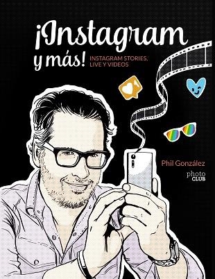 INSTAGRAM Y MÁS  | 9788441540019 | GONZÁLEZ, PHILIPPE | Llibreria Online de Vilafranca del Penedès | Comprar llibres en català