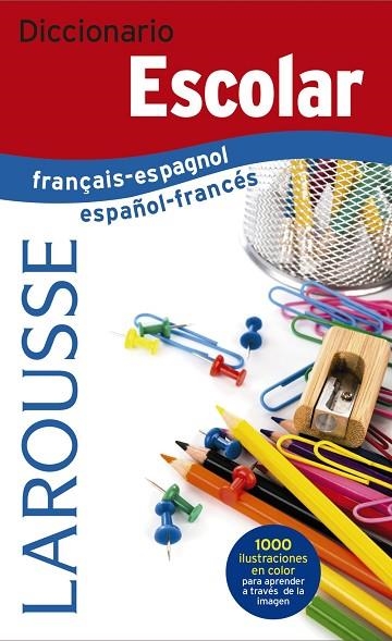 DICCIONARIO ESCOLAR FRANÇAIS ESPAGNOL  ESPAÑOL FRANCÉS | 9788416984299 | LAROUSSE EDITORIAL | Llibreria Online de Vilafranca del Penedès | Comprar llibres en català