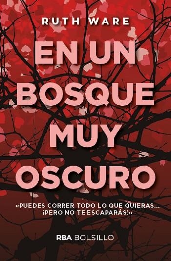 EN UN BOSQUE MUY OSCURO (BOLSILLO) | 9788491870500 | WARE , RUTH | Llibreria Online de Vilafranca del Penedès | Comprar llibres en català