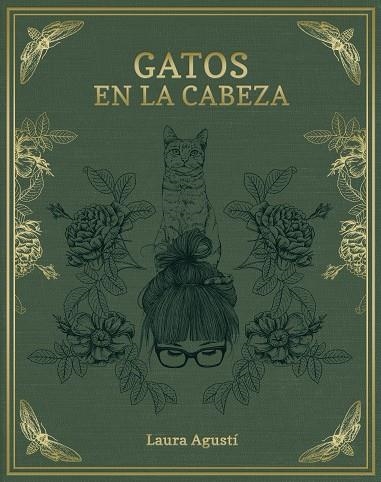 GATOS EN LA CABEZA | 9788416890415 | AGUSTI, LAURA | Llibreria Online de Vilafranca del Penedès | Comprar llibres en català