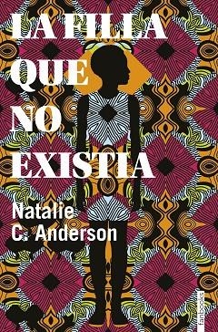 LA FILLA QUE NO EXISTIA | 9788416716906 | ANDERSON, NATALIE | Llibreria Online de Vilafranca del Penedès | Comprar llibres en català