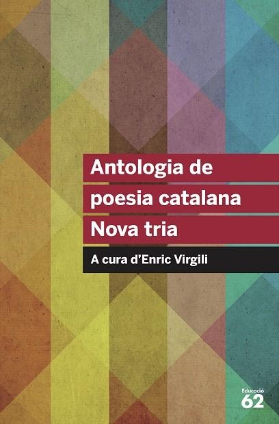 ANTOLOGIA DE POESIA CATALANA NOVA TRIA | 9788415954569 | AA. VV. | Llibreria L'Odissea - Libreria Online de Vilafranca del Penedès - Comprar libros