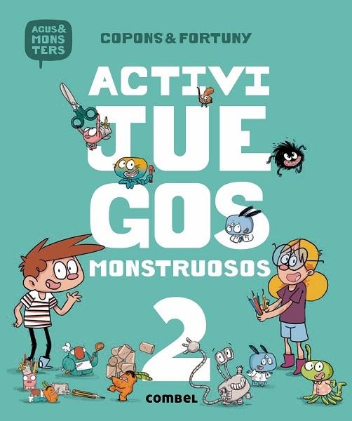 ACTIVIJUEGOS MONSTRUOSOS 2 | 9788491013051 | COPONS RAMON, JAUME | Llibreria L'Odissea - Libreria Online de Vilafranca del Penedès - Comprar libros