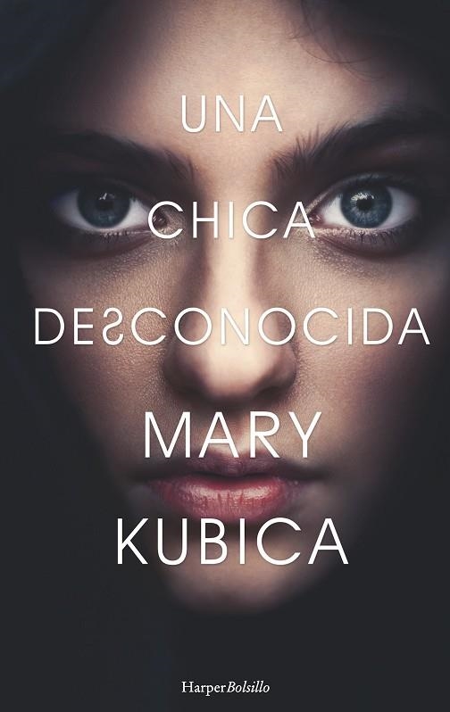 UNA CHICA DESCONOCIDA | 9788417216078 | KUBICA, MARY | Llibreria Online de Vilafranca del Penedès | Comprar llibres en català