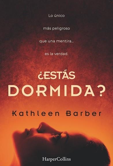 ESTÁS DORMIDA | 9788491392392 | BARBER, KATHLEEN | Llibreria Online de Vilafranca del Penedès | Comprar llibres en català