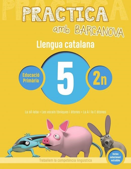 PRACTICA AMB BARCANOVA LLENGUA CATALANA 5 | 9788448945060 | AA. VV. | Llibreria Online de Vilafranca del Penedès | Comprar llibres en català