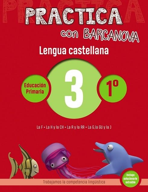 PRACTICA CON BARCANOVA LENGUA CASTELLANA 3 | 9788448945282 | CAMPS, MONTSE/SERRA, LLUÏSA | Llibreria Online de Vilafranca del Penedès | Comprar llibres en català