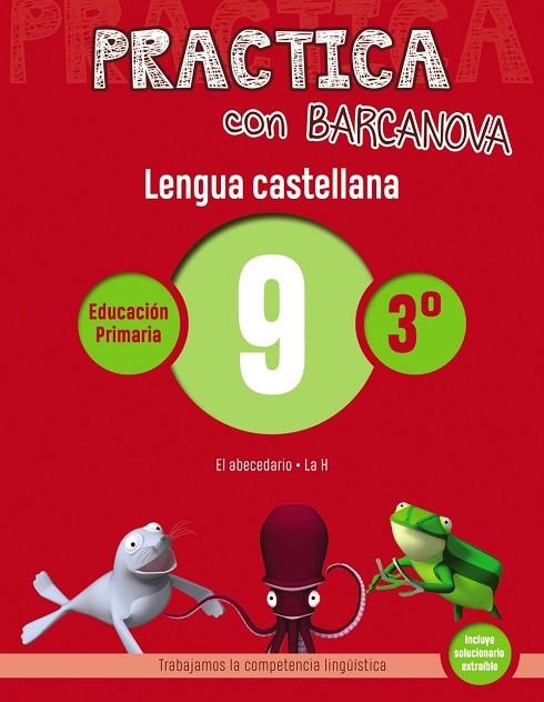 PRACTICA CON BARCANOVA LENGUA CASTELLANA  9 | 9788448945343 | CAMPS, MONTSE/SERRA, LLUÏSA | Llibreria Online de Vilafranca del Penedès | Comprar llibres en català