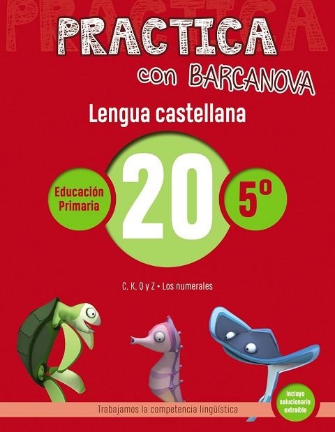 PRACTICA CON BARCANOVA LENGUA CASTELLANA 20 | 9788448945459 | CAMPS, MONTSE/SERRA, LLUÏSA | Llibreria Online de Vilafranca del Penedès | Comprar llibres en català