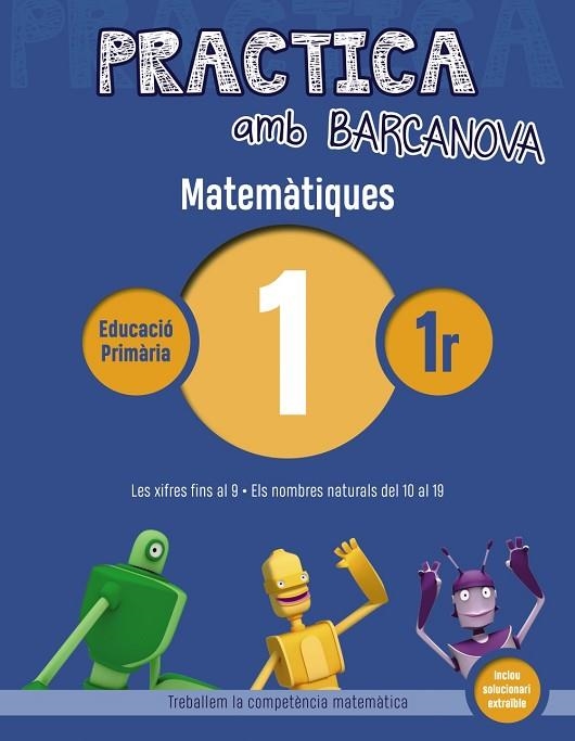 PRACTICA AMB BARCANOVA MATEMÀTIQUES 1 | 9788448945503 | ACHÓN, JORDI/UTGÉS, JOSEP MARIA | Llibreria Online de Vilafranca del Penedès | Comprar llibres en català