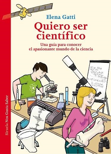 QUIERO SER CIENTÍFICO | 9788417454005 | GATTI, ELENA | Llibreria Online de Vilafranca del Penedès | Comprar llibres en català