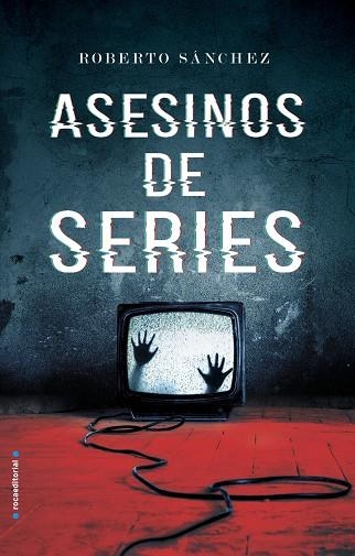 ASESINOS DE SERIES | 9788417092894 | SÁNCHEZ RUIZ, ROBERTO | Llibreria Online de Vilafranca del Penedès | Comprar llibres en català