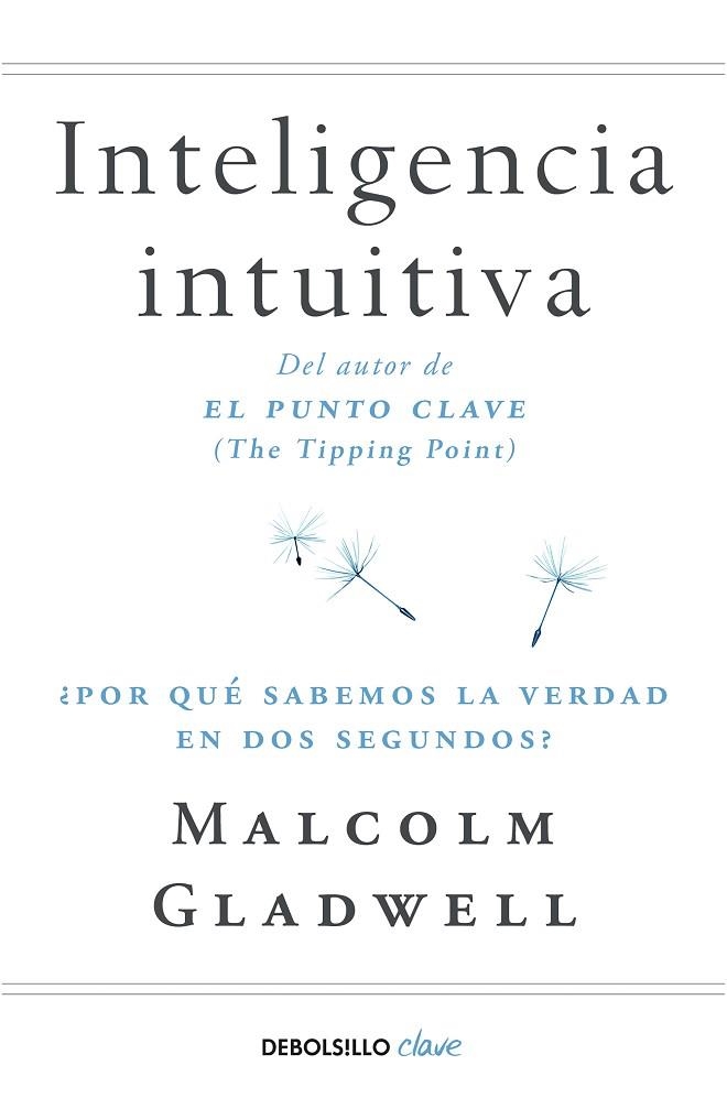 INTELIGENCIA INTUITIVA | 9788466342421 | GLADWELL, MALCOLM | Llibreria Online de Vilafranca del Penedès | Comprar llibres en català