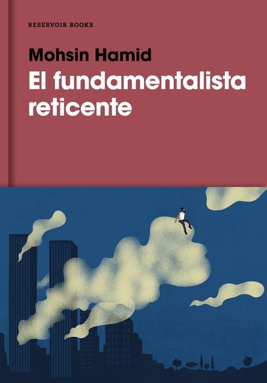 EL FUNDAMENTALISTA RETICENTE | 9788417125622 | HAMID, MOHSIN | Llibreria Online de Vilafranca del Penedès | Comprar llibres en català