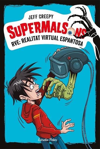 SUPERMALSONS RVE REALITAT VIRTUAL ESPANTOSA | 9788491375623 | CREEPY, JEFF | Llibreria Online de Vilafranca del Penedès | Comprar llibres en català