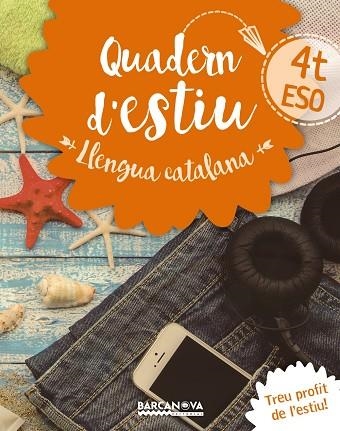 LLENGUA CATALANA 4 ESO QUADERN D'ESTIU | 9788448942045 | LLOMPART, IGNASI | Llibreria Online de Vilafranca del Penedès | Comprar llibres en català