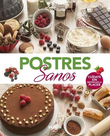 POSTRES SANOS | 9788491181101 | AA VV | Llibreria Online de Vilafranca del Penedès | Comprar llibres en català