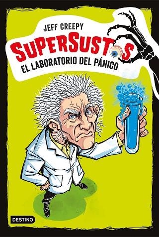 SUPERSUSTOS EL LABORATORIO DEL PÁNICO | 9788408187141 | CREEPY, JEFF | Llibreria Online de Vilafranca del Penedès | Comprar llibres en català