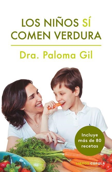 LOS NIÑOS SÍ COMEN VERDURA | 9788448024352 | GIL, PALOMA | Llibreria Online de Vilafranca del Penedès | Comprar llibres en català