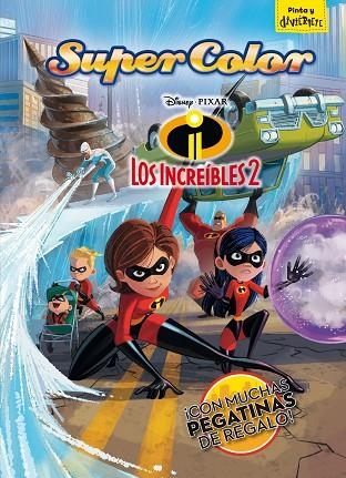 LOS INCREÍBLES 2. SUPERCOLOR | 9788416917617 | DISNEY | Llibreria Online de Vilafranca del Penedès | Comprar llibres en català