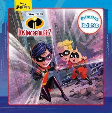 LOS INCREÍBLES 2. PRIMEROS LECTORES | 9788416917594 | DISNEY | Llibreria Online de Vilafranca del Penedès | Comprar llibres en català