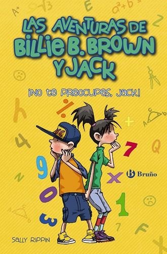 NO TE PREOCUPES JACK LAS AVENTURAS DE BILLIE B. BROWN Y JACK 2 | 9788469624029 | RIPPIN, SALLY | Llibreria Online de Vilafranca del Penedès | Comprar llibres en català