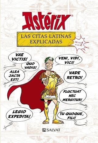 ASTÉRIX LAS CITAS LATINAS EXPLICADAS | 9788469623985 | MOLIN, BERNARD-PIERRE/GOSCINNY, RENÉ | Llibreria Online de Vilafranca del Penedès | Comprar llibres en català