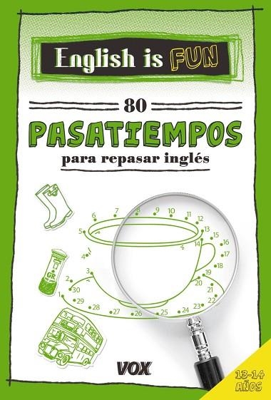 ENGLISH IS FUN 80 PASATIEMPOS PARA REPASAR INGLÉS 13-14 AÑOS | 9788499742694 | AA VV | Llibreria Online de Vilafranca del Penedès | Comprar llibres en català