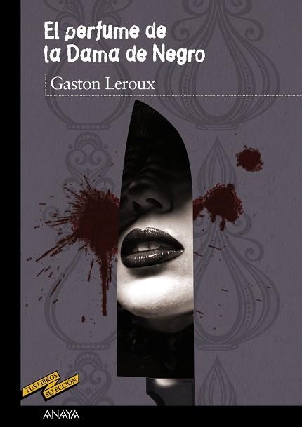 EL PERFUME DE LA DAMA DE NEGRO | 9788469835890 | LEROUX, GASTON | Llibreria Online de Vilafranca del Penedès | Comprar llibres en català